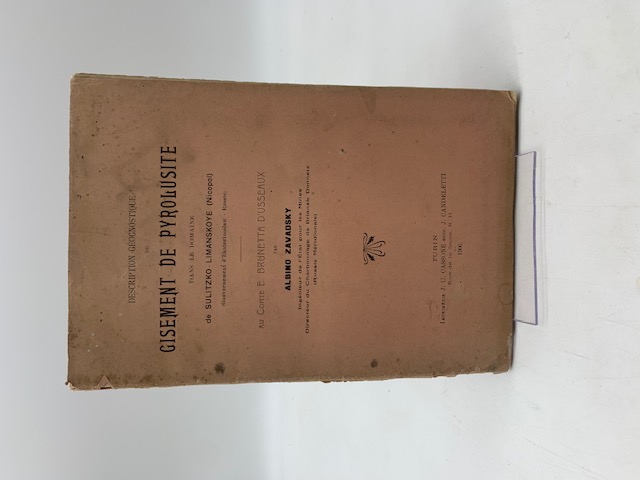 Description geognostique du gisement de pyrolusite dans le domaine de Sulitzko-Limanskoye (Nicopol, Gouvernement d'Ekaterinoslaw - Russie)